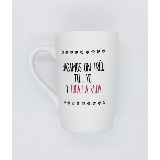 Taza Cerámica ROYMART Love "Hagamos Un Trío, TúYo Y Toda La