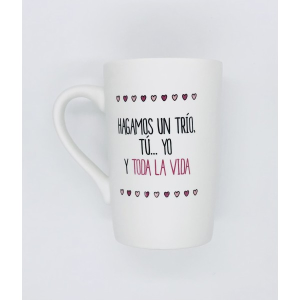 Taza Cerámica ROYMART Love "Hagamos Un Trío, TúYo Y Toda La
